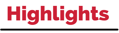 highlights for newsltters